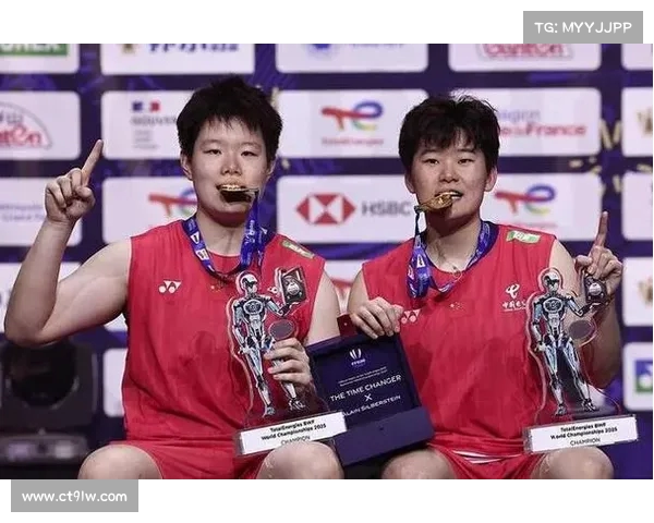 刘圣书谭宁晋级羽毛球世锦赛女双决赛力克强敌展现强大实力